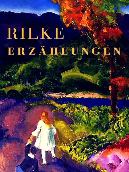 Title details for Erzählungen by Rainer Maria Rilke - Available